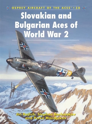 Slovakian and Bulgarian Aces of World War 2 book