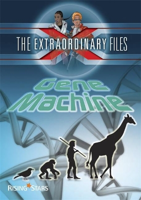 Extraordinary Files: Gene Machine book