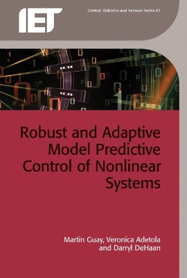 Robust and Adaptive Model Predictive Control of Nonlinear Systems book