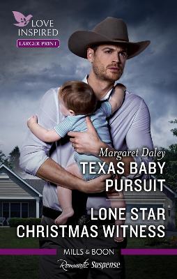 Texas Baby Pursuit/Lone Star Christmas Witness by Margaret Daley