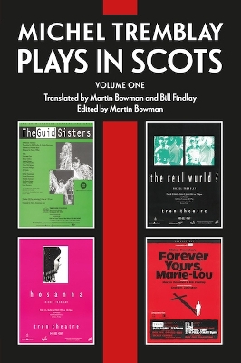 Michel Tremblay: Plays in Scots: Volume 1 book