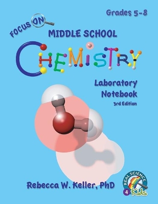 Focus On Middle School Chemistry Laboratory Notebook 3rd Edition book