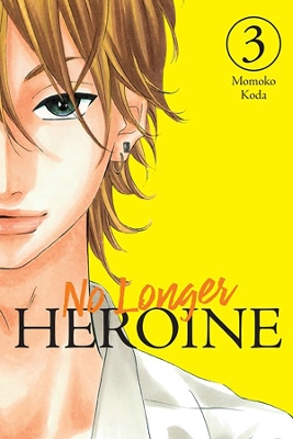 No Longer Heroine, Vol. 3 book
