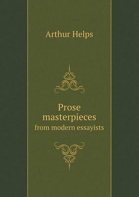 Prose masterpieces from modern essayists book