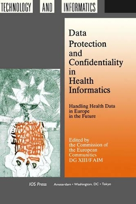 Data Protection and Confidentiality in Health Informatics book