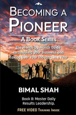 Becoming a Pioneer- A Book Series by Bimal Shah