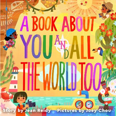 A Book About You and All the World Too book
