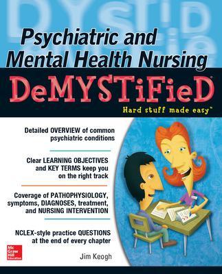 Psychiatric and Mental Health Nursing Demystified book