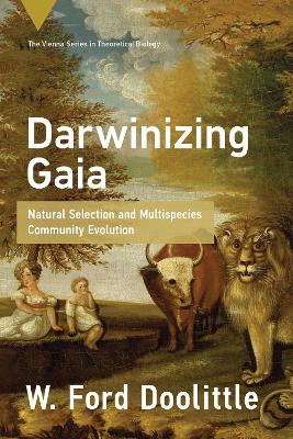 Darwinizing Gaia: Natural Selection and Multispecies Community Evolution book