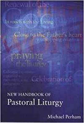 New Handbook of Pastoral Liturgy book