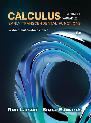 Student Solutions Manual for Larson/Edwards' Calculus of a Single Variable: Early Transcendental Functions, 8th by Ron Larson