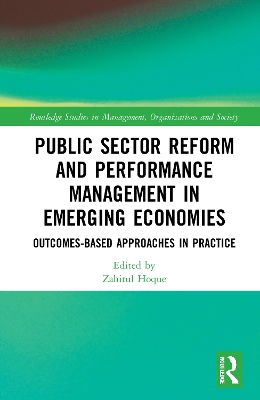 Public Sector Reform and Performance Management in Emerging Economies: Outcomes-Based Approaches in Practice book