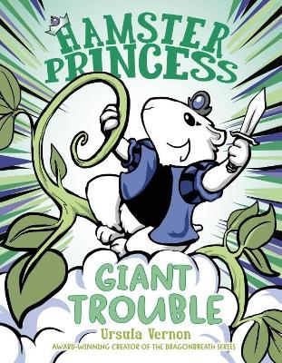 Hamster Princess: Giant Trouble book
