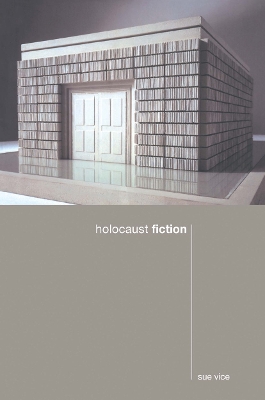 Holocaust Fiction by Sue Vice