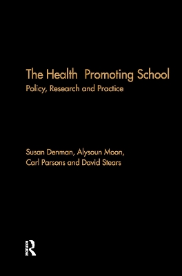 The Health Promoting School by Susan Denman