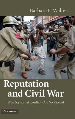 Reputation and Civil War by Barbara F. Walter