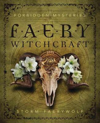 Forbidden Mysteries of Faery Witchcraft book