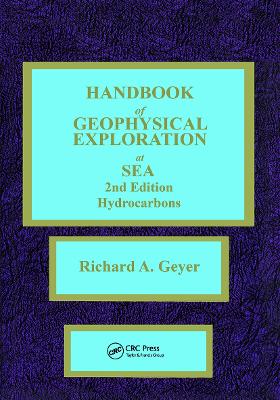 Handbook of Geophysical Exploration at Sea book