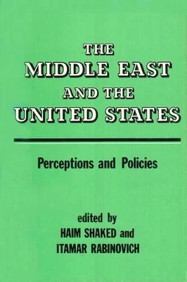 The Middle East and the United States by Haim Shaked