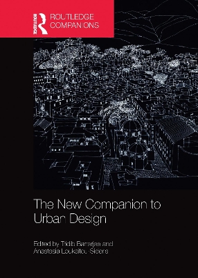 The New Companion to Urban Design by Tridib Banerjee