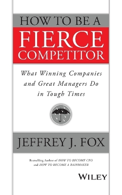 How to Be a Fierce Competitor book