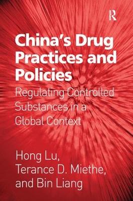 China's Drug Practices and Policies by Hong Lu