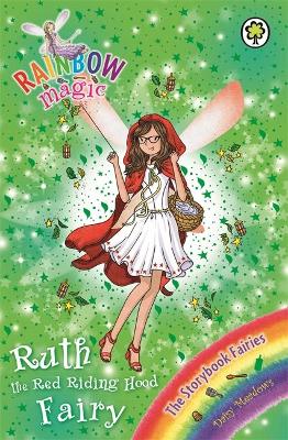 Rainbow Magic: Ruth the Red Riding Hood Fairy book