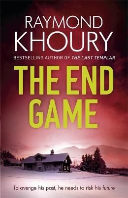 The The End Game by Raymond Khoury