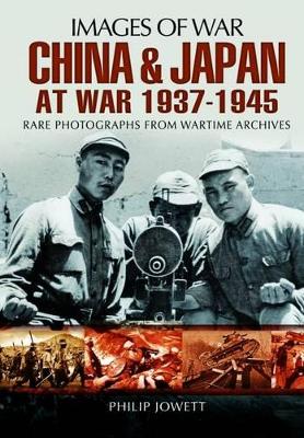 China and Japan at War 1937 - 1945 book