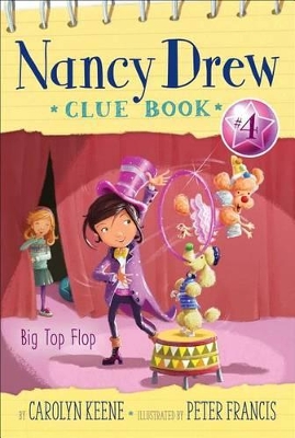 Nancy Drew Clue Book #4: Big Top Flop book