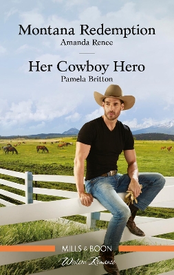 Montana Redemption/Her Cowboy Hero book