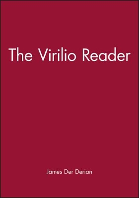 The The Virilio Reader by James Der Derian