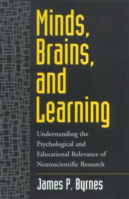 Minds, Brains, and Learning by James P. Byrnes