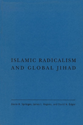 Islamic Radicalism and Global Jihad book