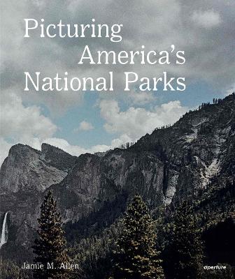 Picturing America’s National Parks book