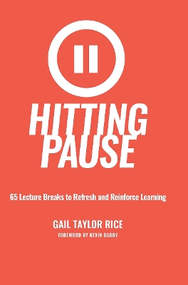 Hitting Pause by Gail Taylor Rice