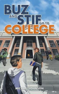 Buz and Stif Go to College book