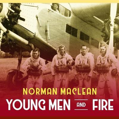 Young Men and Fire book
