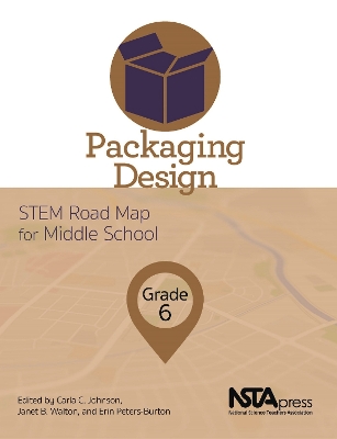 Packaging Design: STEM Road Map for Middle School, Grade 6 book