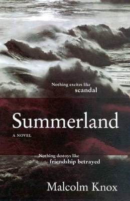 Summerland by Malcolm Knox