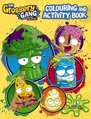 Grossery Gang: Colouring & Activity Book book