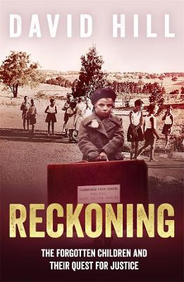 Reckoning: The forgotten children and their quest for justice book