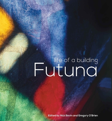 Futuna: Life of a Building book