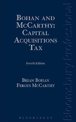 Bohan and McCarthy: Capital Acquisitions Tax by Fergus McCarthy