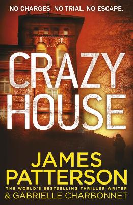 Crazy House by James Patterson