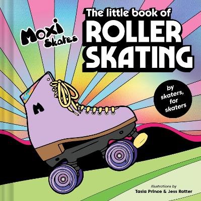 The Little Book of Roller Skating book