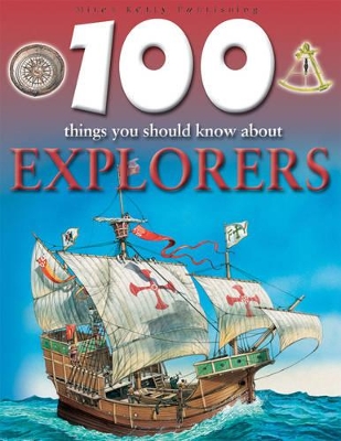 100 Things You Should Know About Explorers book