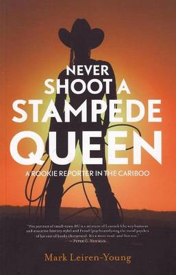 Never Shoot a Stampede Queen book