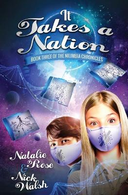 It Takes a Nation: Book 3 of the Nilimbia Chronicles book