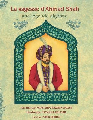 La Sagesse d'Ahmad Shah book